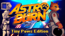 Astro Burn: Tiny Paws Edition