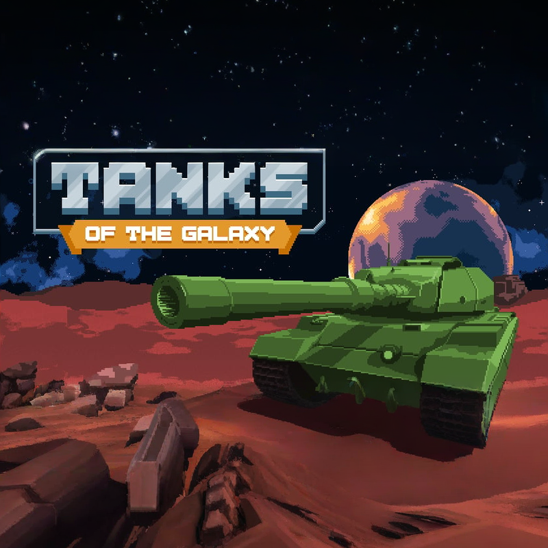 Tanks of the Galaxy