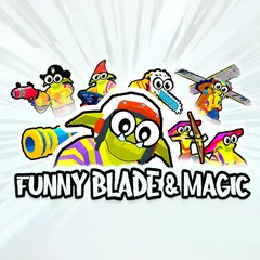 Funny Blade & Magic