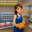 Bakery Manager: Store Simulator