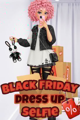 Black Friday Dress Up Selfie