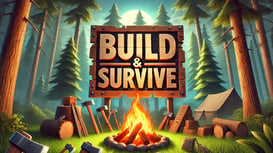 Build & Survive