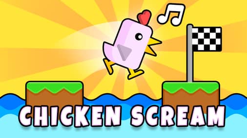 Chicken Scream