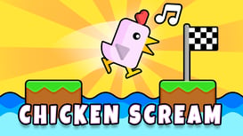 Chicken Scream