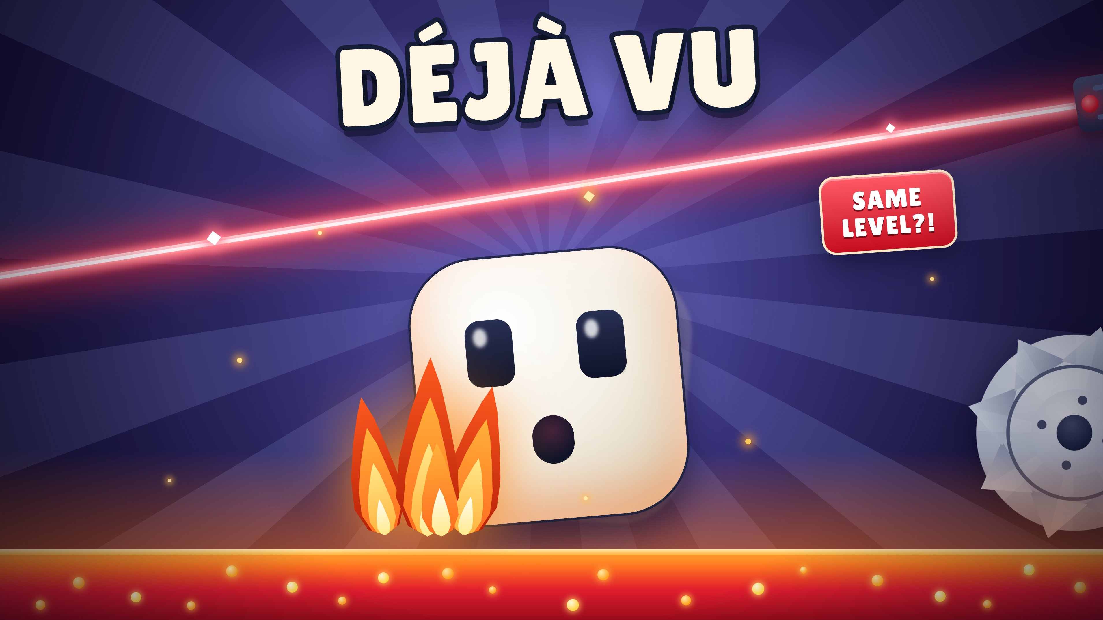 Déjà Vu: Same Level?!