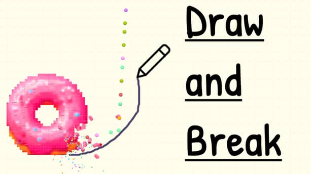 Draw and Break (描くそして壊す)