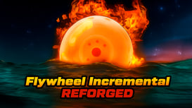 Flywheel Incremental: Reforged