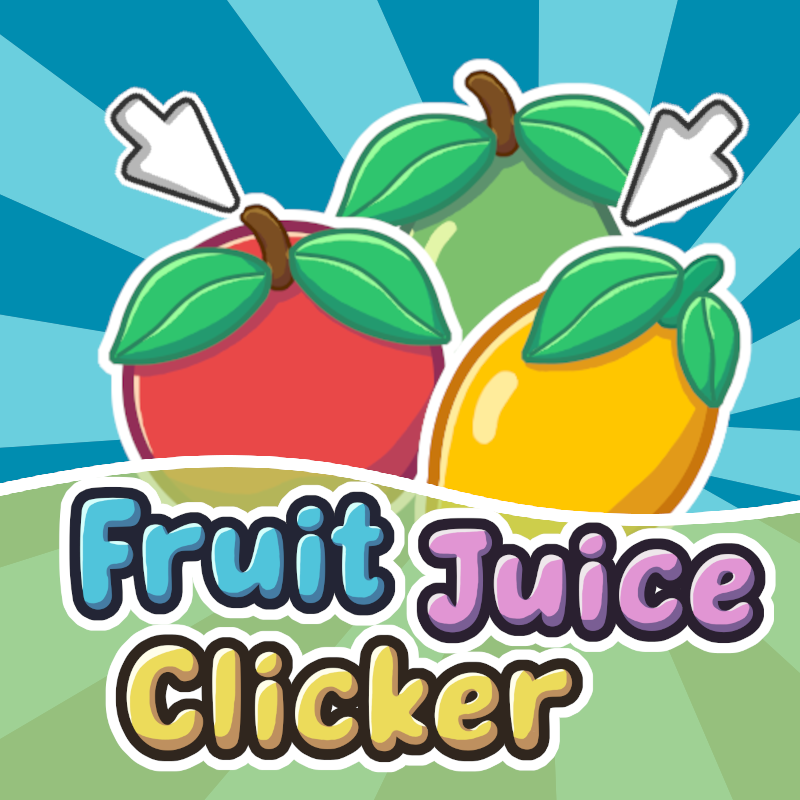 Fruit Juice Clicker