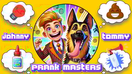 Johnny n Tommy  Prank Masters