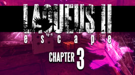 Laqueus Escape 2 - Chapter III