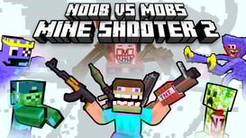 Mine Shooter 2: Noob vs Mobs