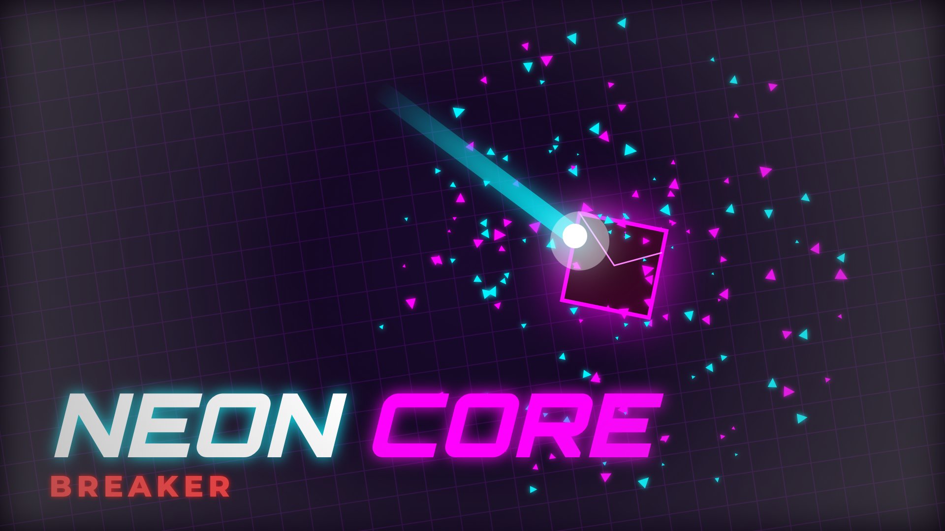 Neon Core Breaker