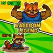 Raccoon Legend