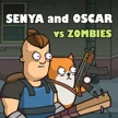 Senya and Oscar vs Zombies