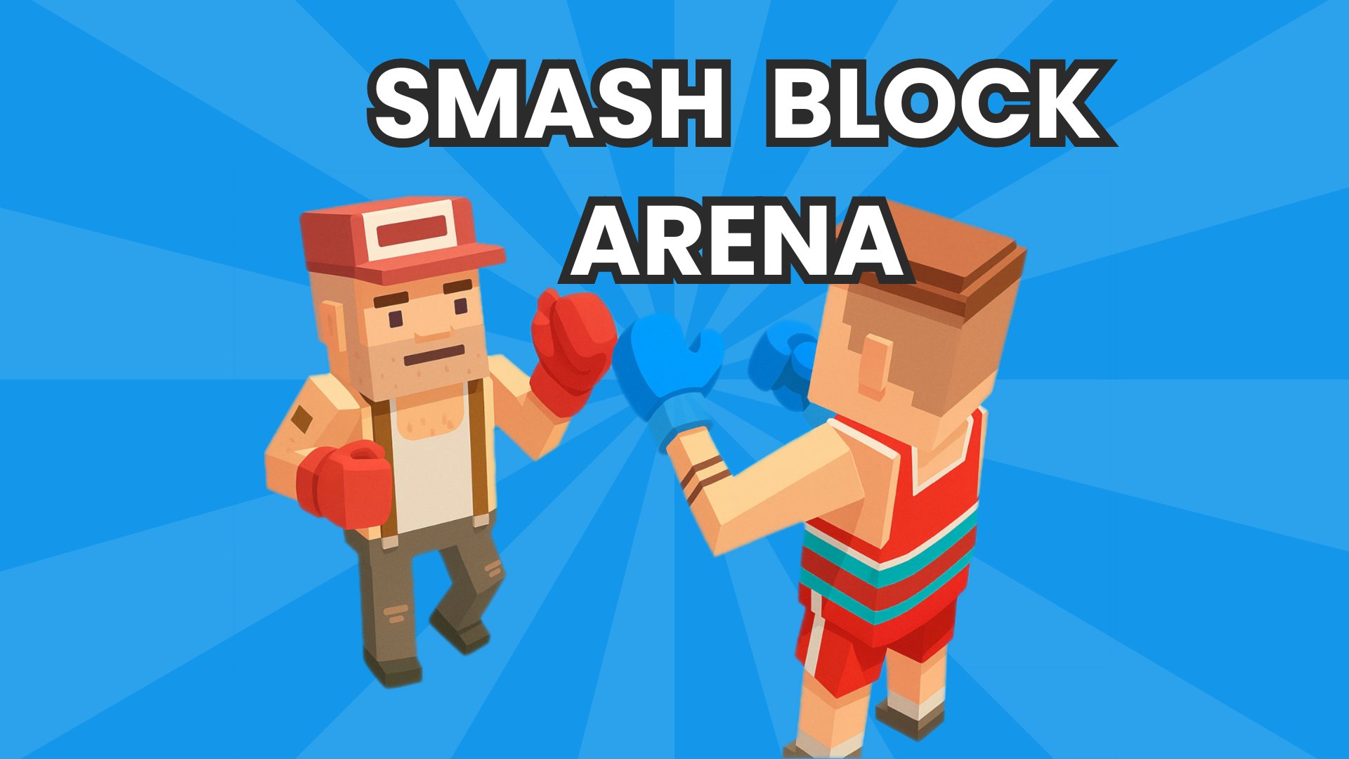 Smash Block Arena