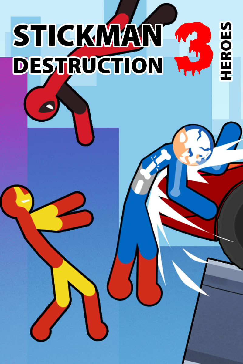 Stickman Destruction 3 Heroes