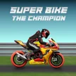 Super Bike The Champion
