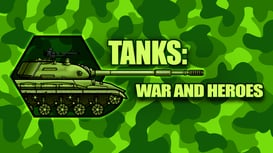 Tanks 2D: War and Heroes!