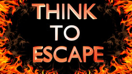 Think to Escape