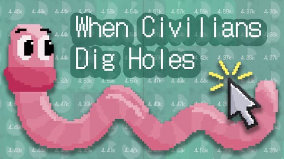 When Civilians Dig Holes